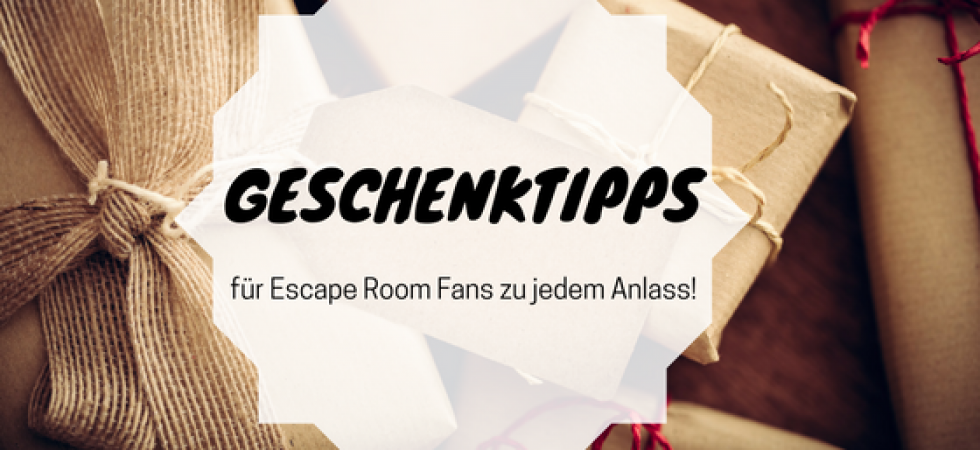 Geschenktipps für Escape Room Fans zu jedem Anlass