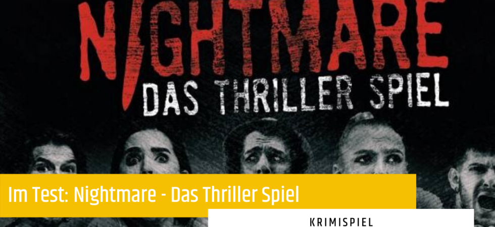 [Im Test] Nightmare – Das Thriller Spiel