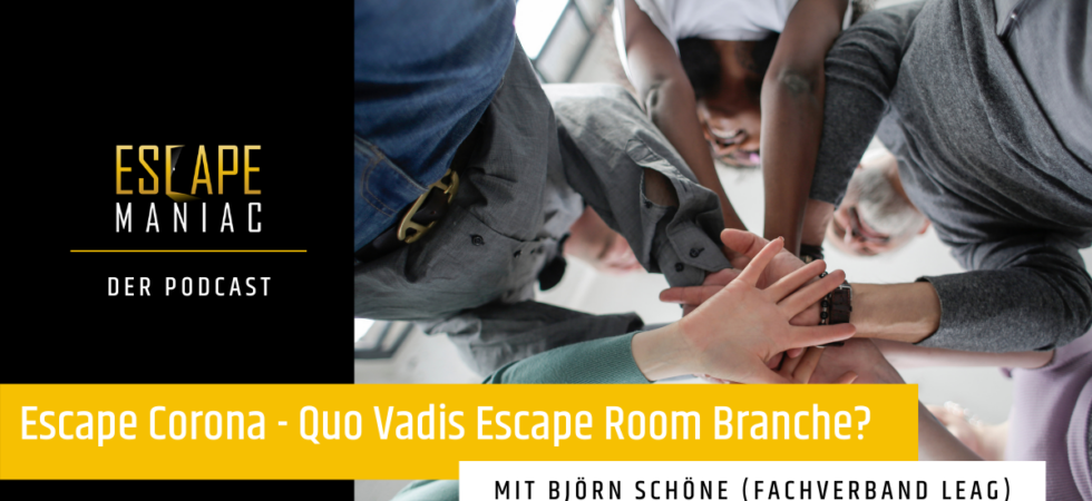 [Podcast] Escape Corona – Quo Vadis Escape Room Branche?