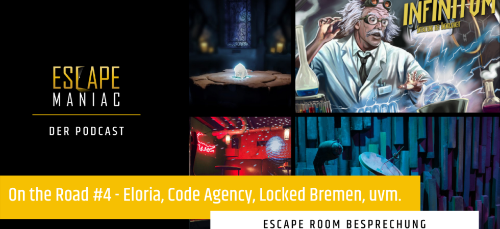 [Podcast] On the Road #4 – Eloria, Code Agency Düsseldorf, Key & Free, Locked Bremen, Der Mysteryhof