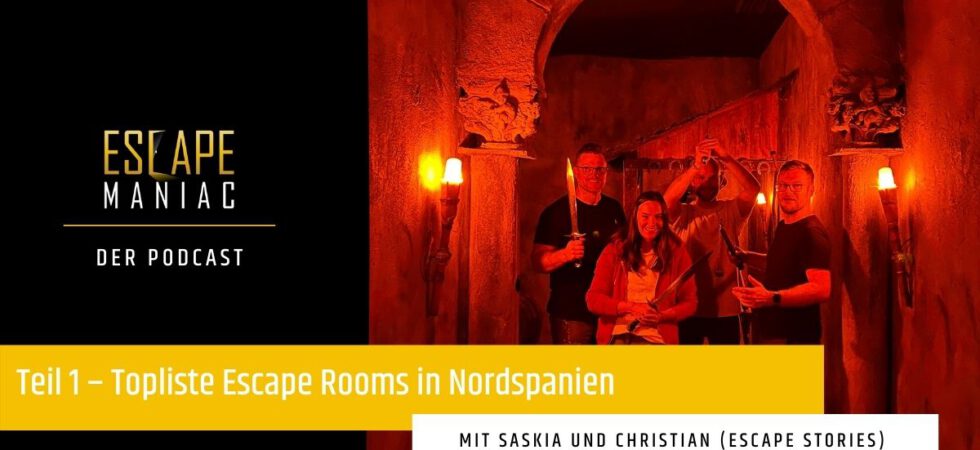 [Podcast] Teil 1 – Top Escape Rooms in Nordspanien