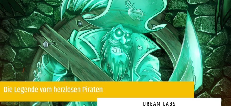 Dream Labs – The Tale of the Heartless Pirate – Escape Room Bad Steben