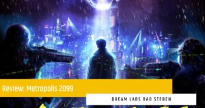 Dream Labs – Metropolis 2099 – Escape Room Bad Steben