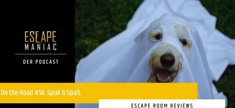 [Podcast] On the Road #14 – Spuk & Spaß