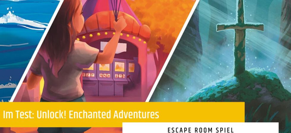 Unlock! Enchanted Adventures im Test