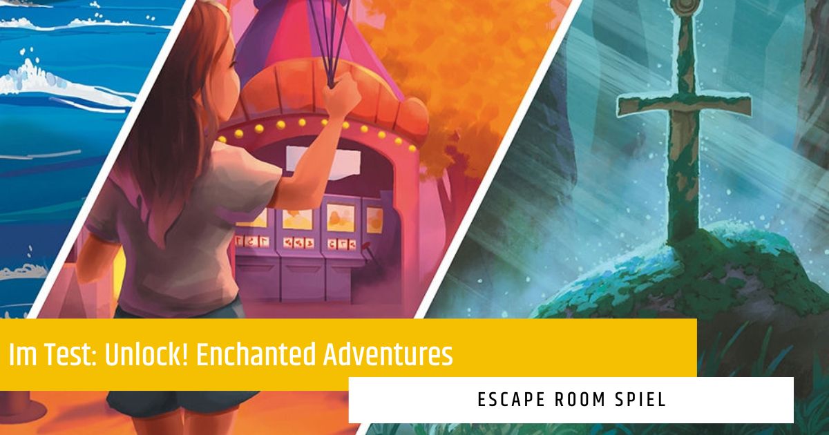 Unlock! Enchanted Adventures im Test